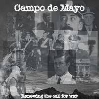 Campo De Mayo : Renewing the Call for War